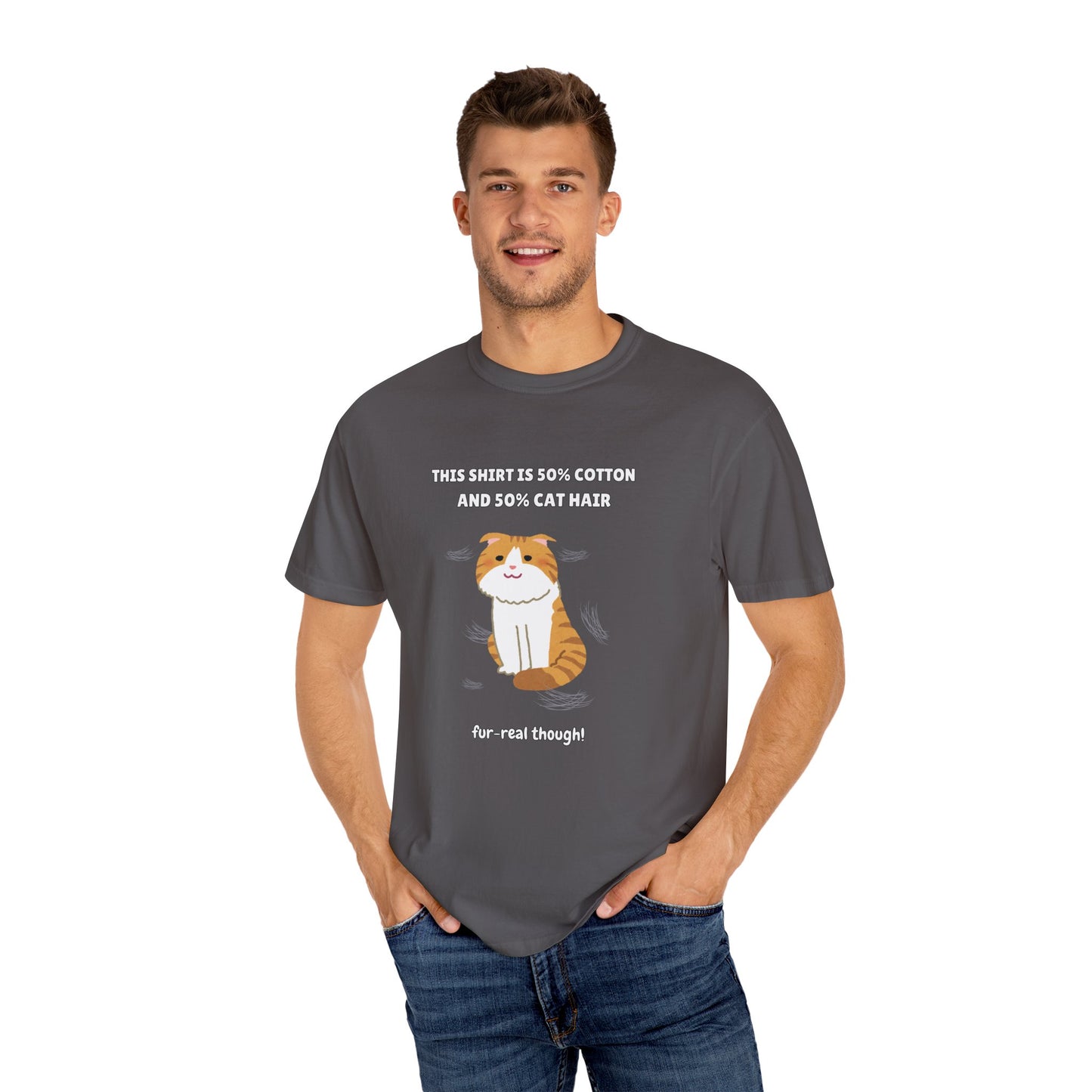 "Half Cotton and Half Cat Hair" Funny T-Shirt