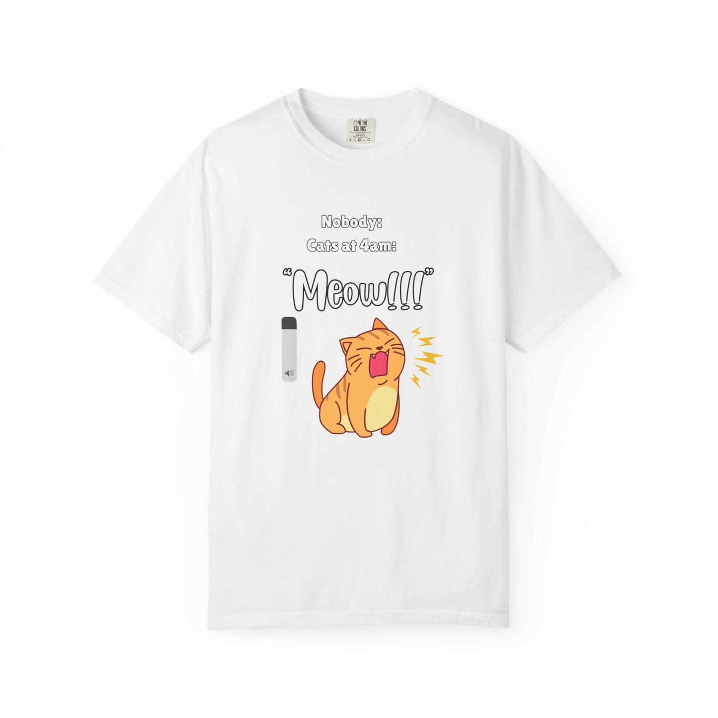 "Cats at 4am: Meow!!!" Funny T-Shirt