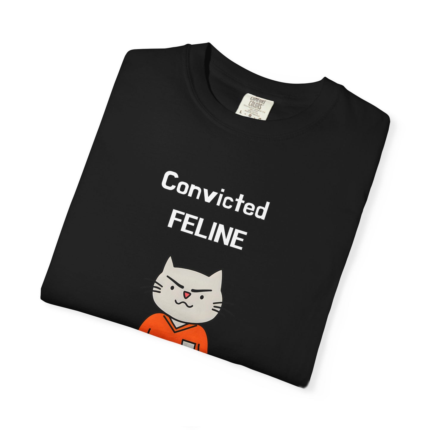 "Convicted Feline" Hilarious Cat T-Shirt