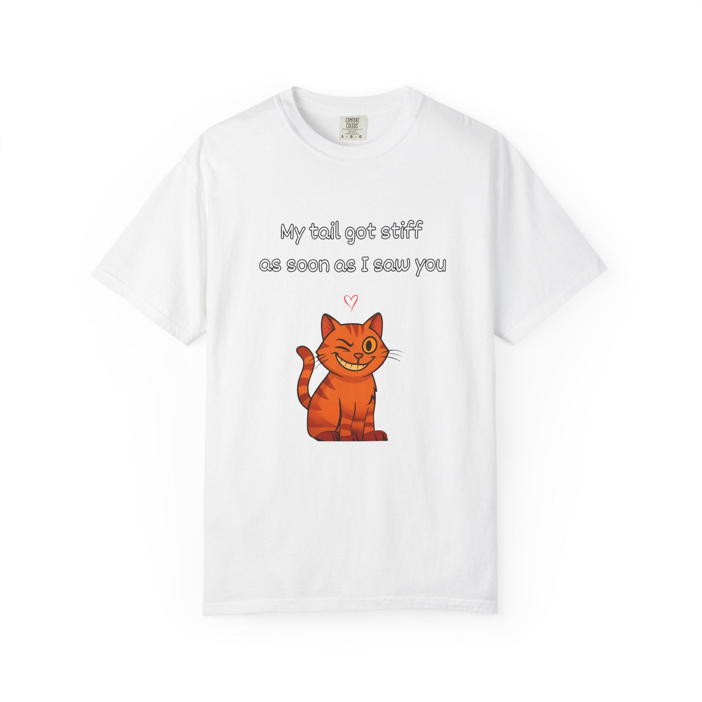 "Stiff Tail" Hilarious Bold & Edgy Cat T-Shirt