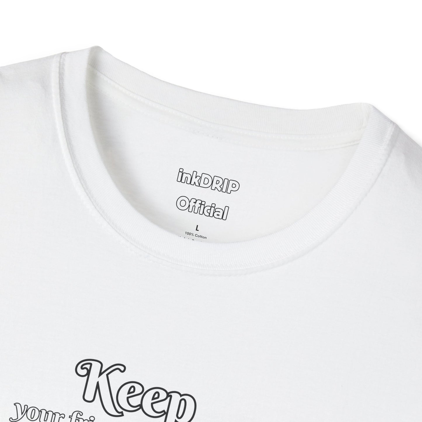 "Keep Your Friends Close and Your Cats Closer" Funny Cat Shirt