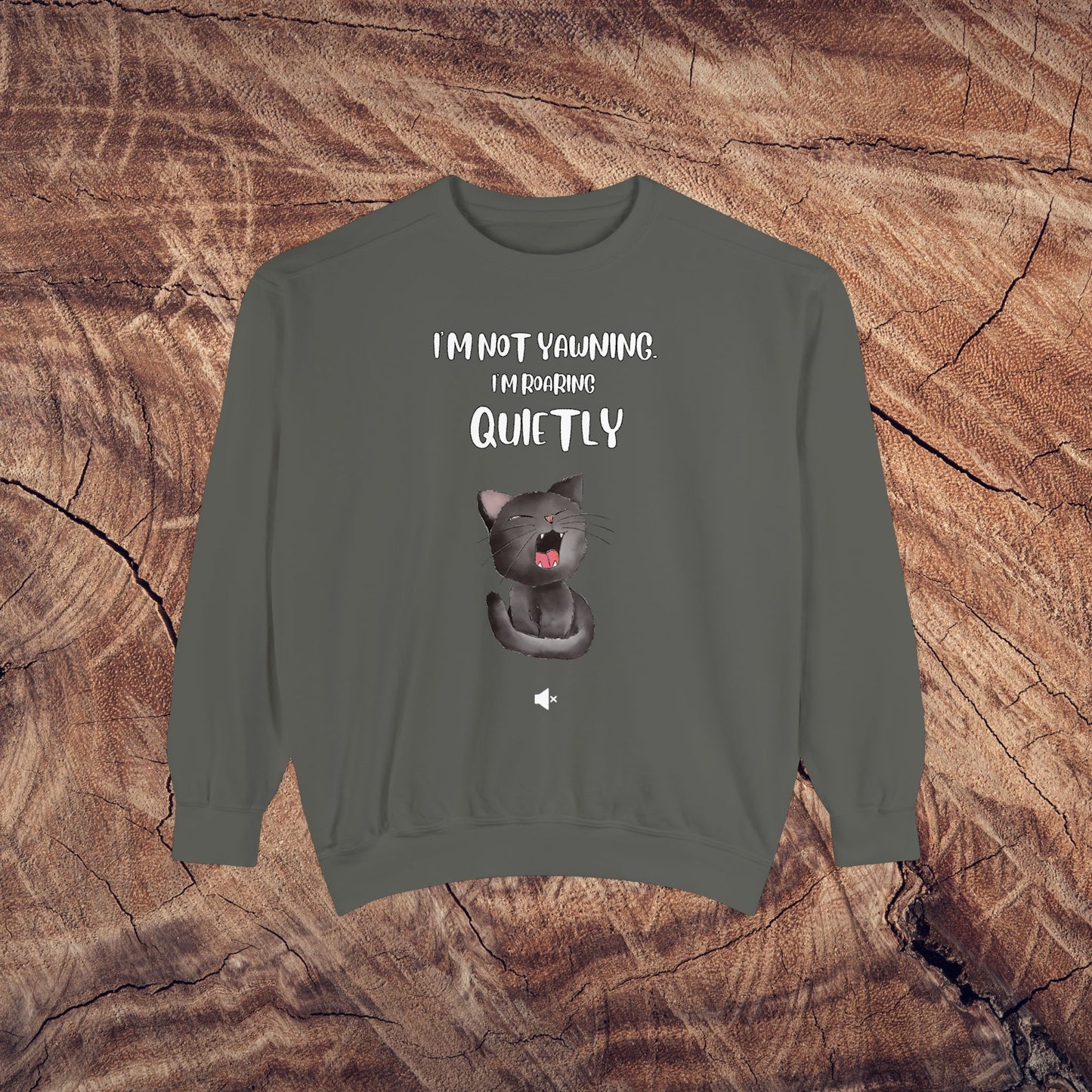"Roaring Quietly" Cozy Cat Sweatshirt