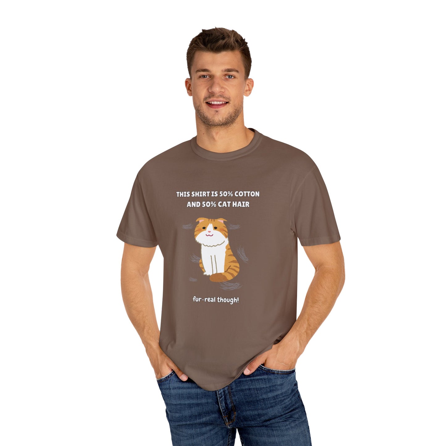 "Half Cotton and Half Cat Hair" Funny T-Shirt