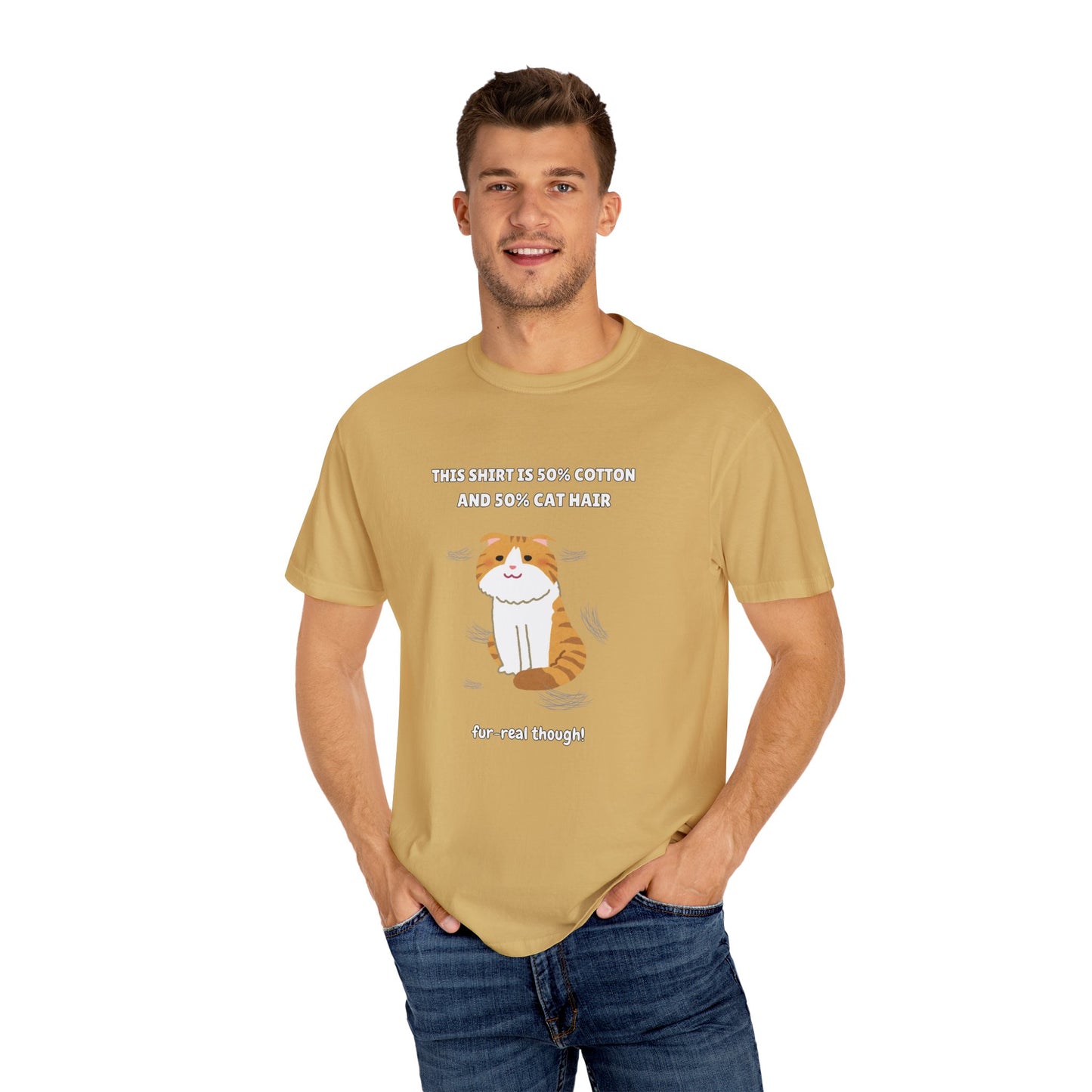 "Half Cotton and Half Cat Hair" Funny T-Shirt