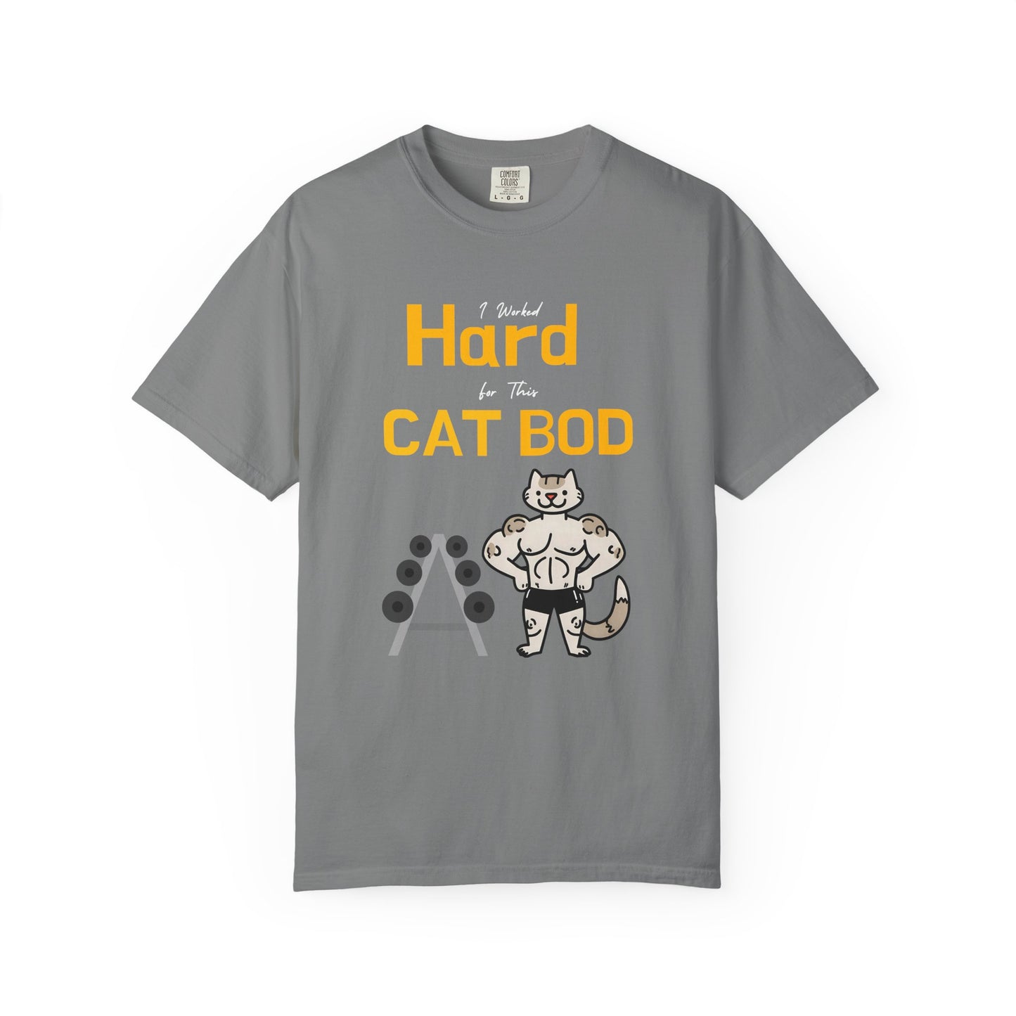 "I Worked Hard for This Cat Bod" Funny Cat T-Shirt