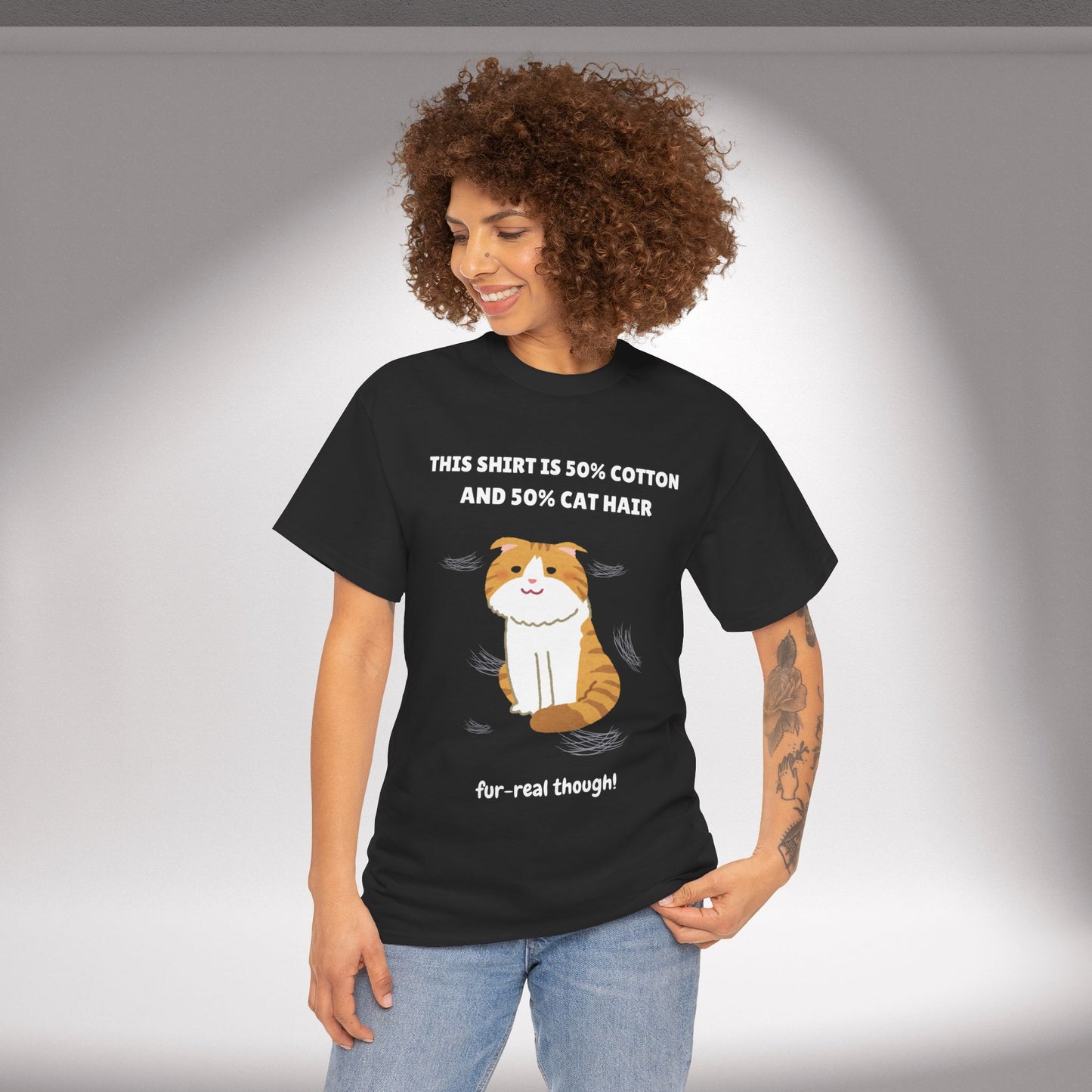 "Half Cotton and Half Cat Hair" Funny T-Shirt