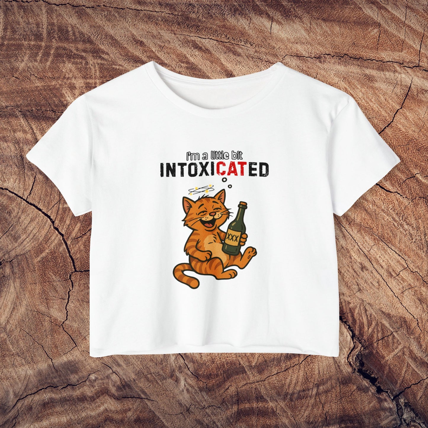 "IntoxiCATed" Crop-Top Shirt for Women