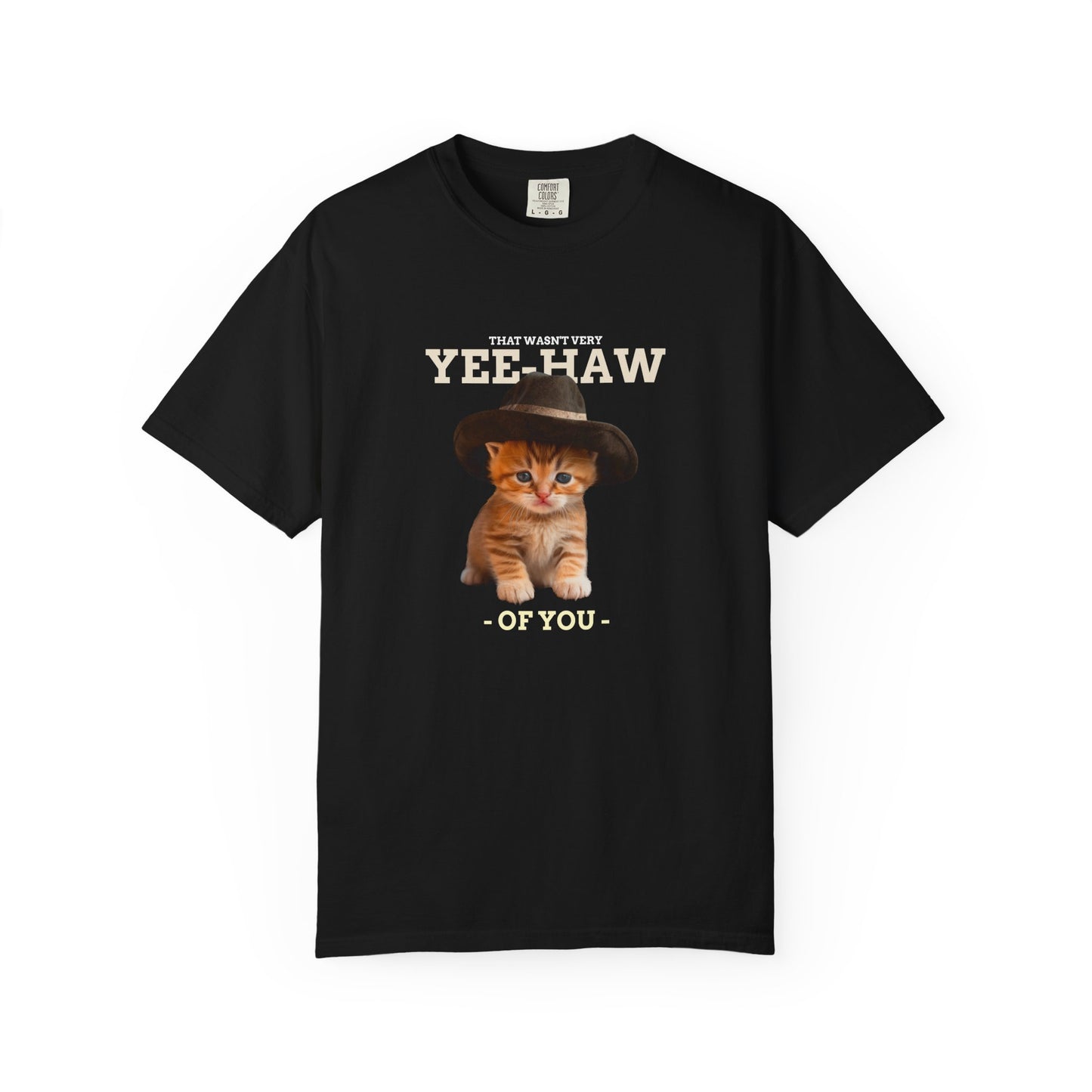 That Wasn't Very Yeehaw Funny Unisex T-Shirt