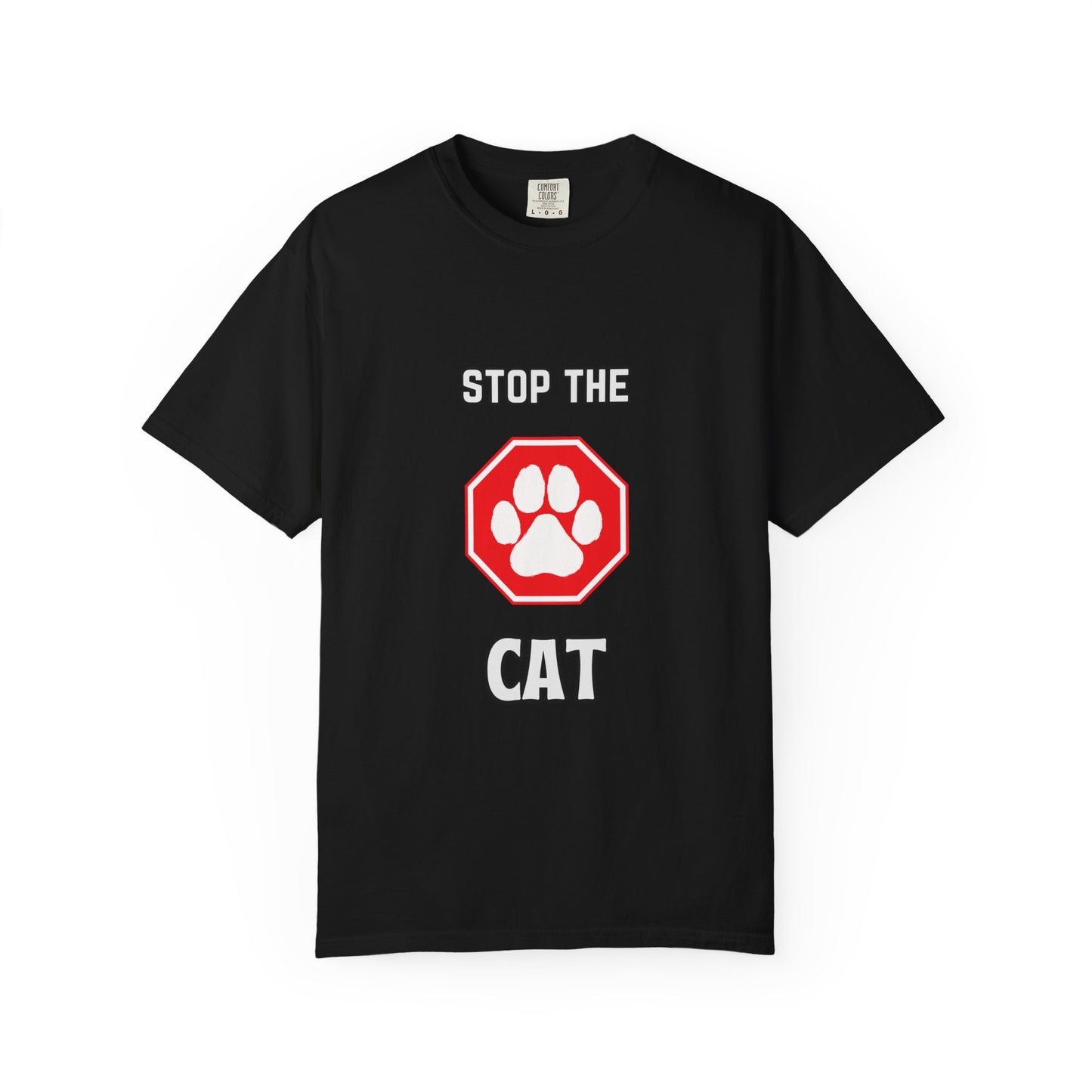 "Stop The Cat" Hilarious Cat T-Shirt
