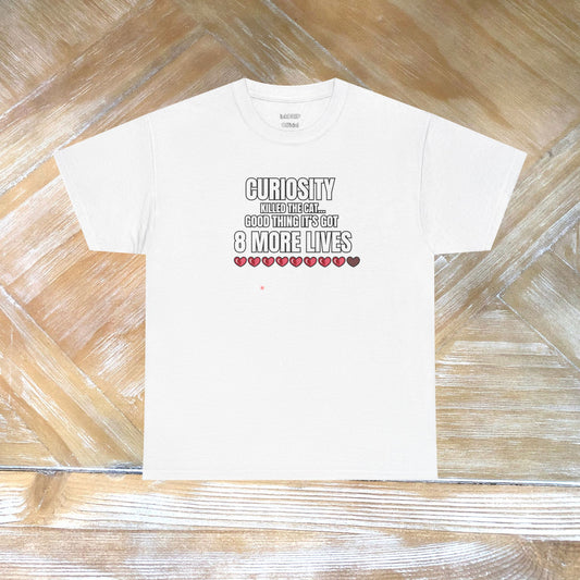 "Curiosity Killed the Cat" Funny T-Shirt