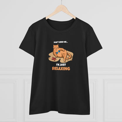 I'm Just Relaxing Women T-Shirt