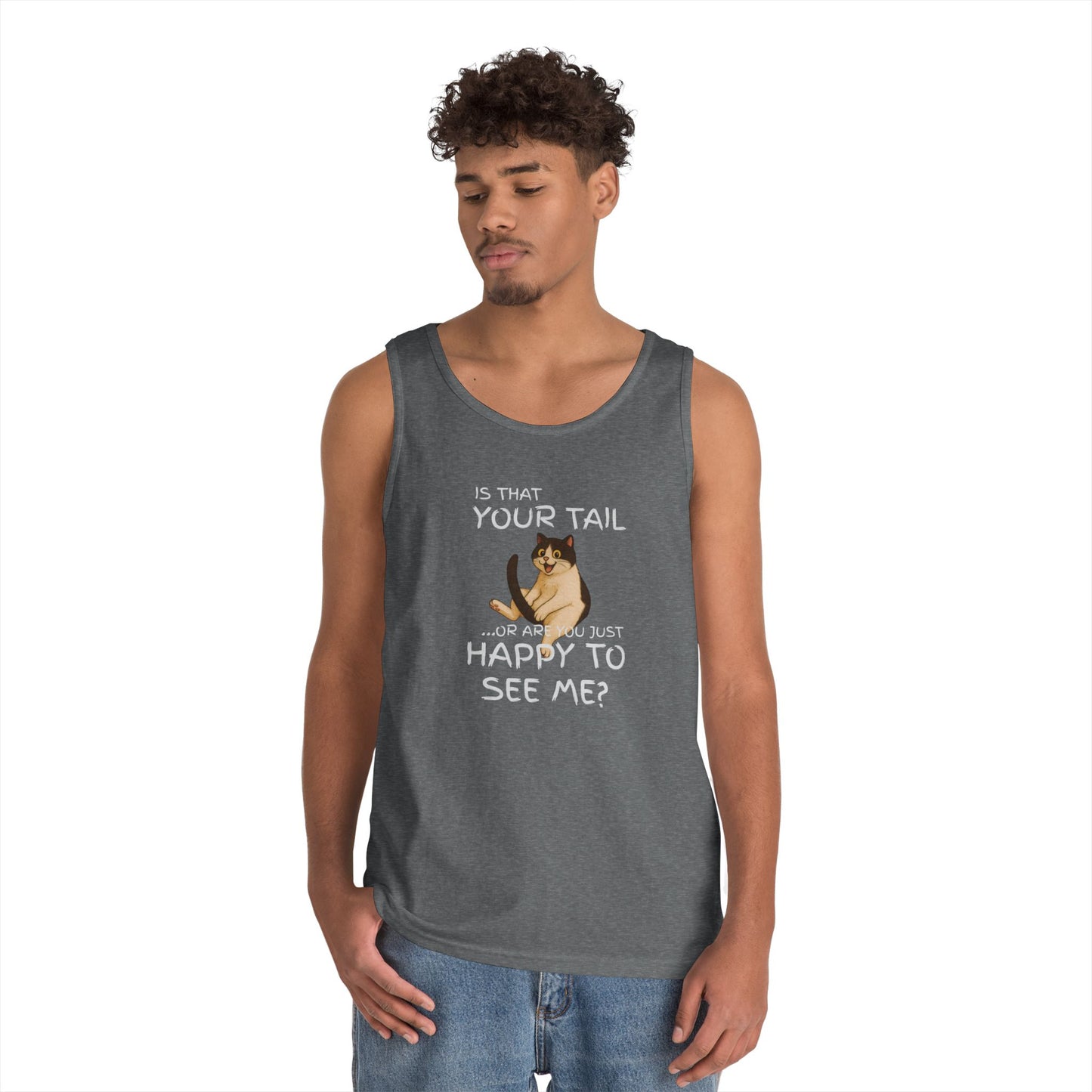 Is That Your Tail or Are You Just Happy to See Me Men's/Unisex Tank Top