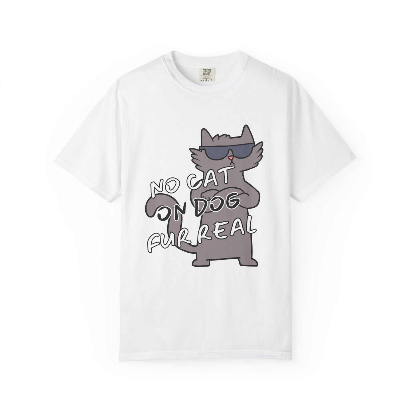 "No Cat, On Dog" Funny Cat T-Shirt