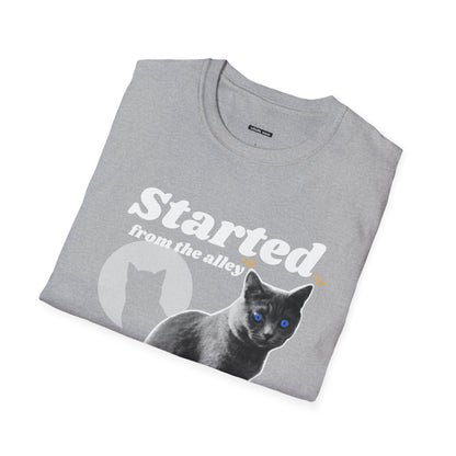 "Started From the Alley" Funny Cat T-Shirt