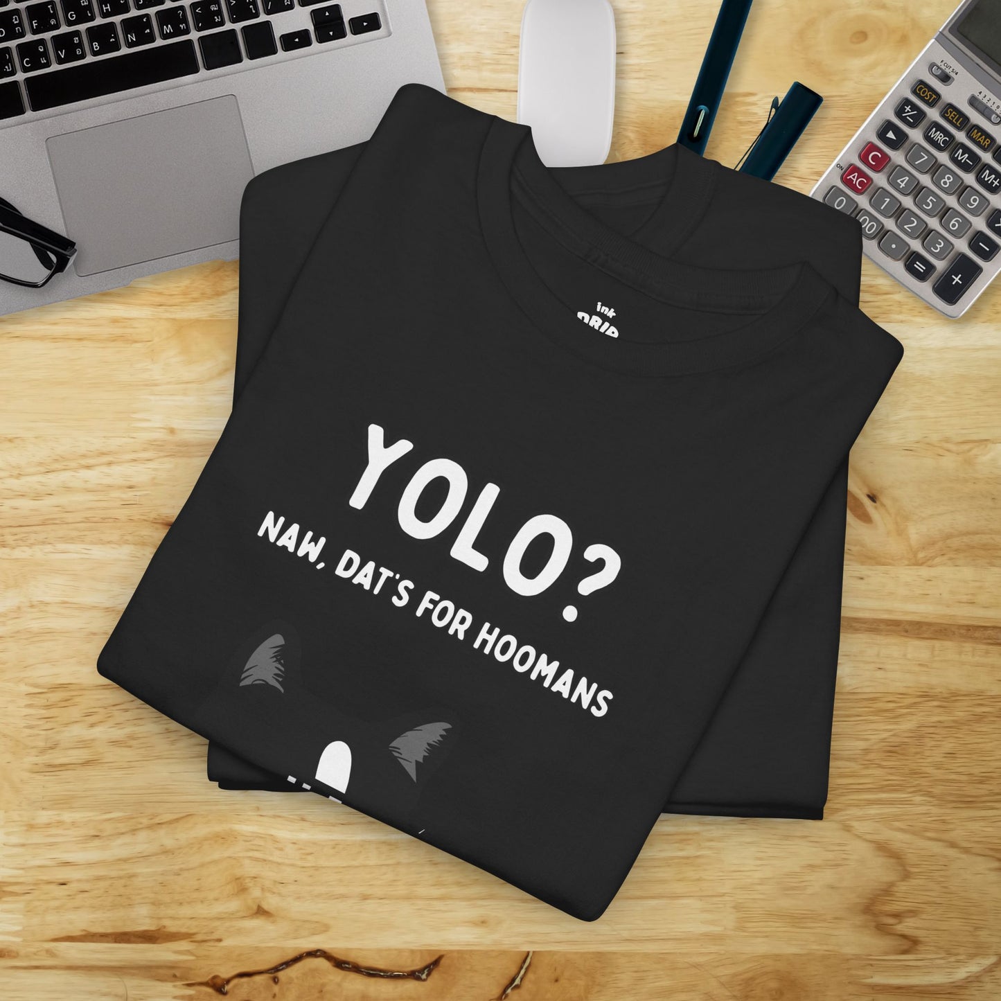 "YOLO? Dat's for hoomans" Funny T-Shirt