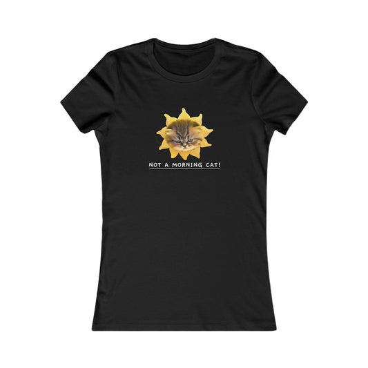 Not A Morning Cat Women's T-Shirt