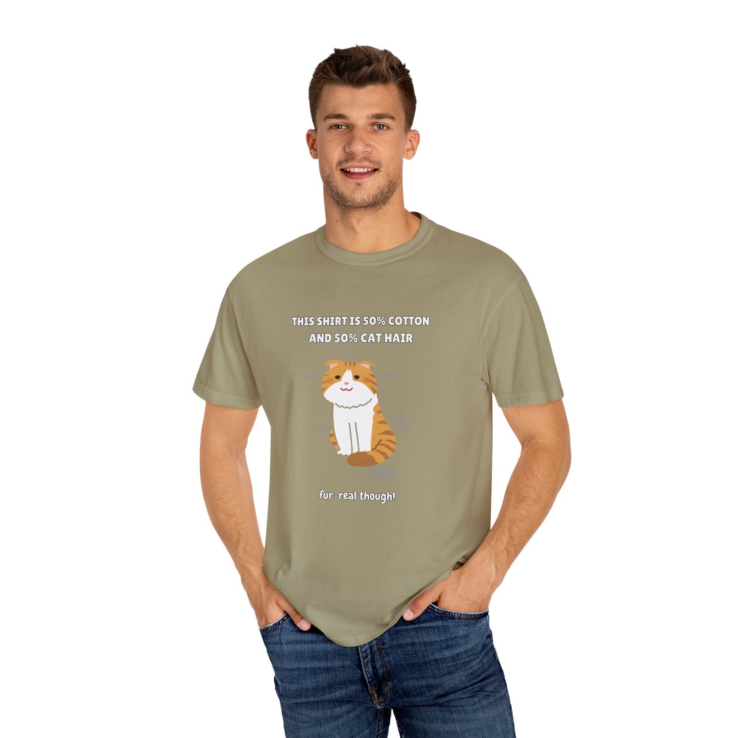 "Half Cotton and Half Cat Hair" Funny T-Shirt
