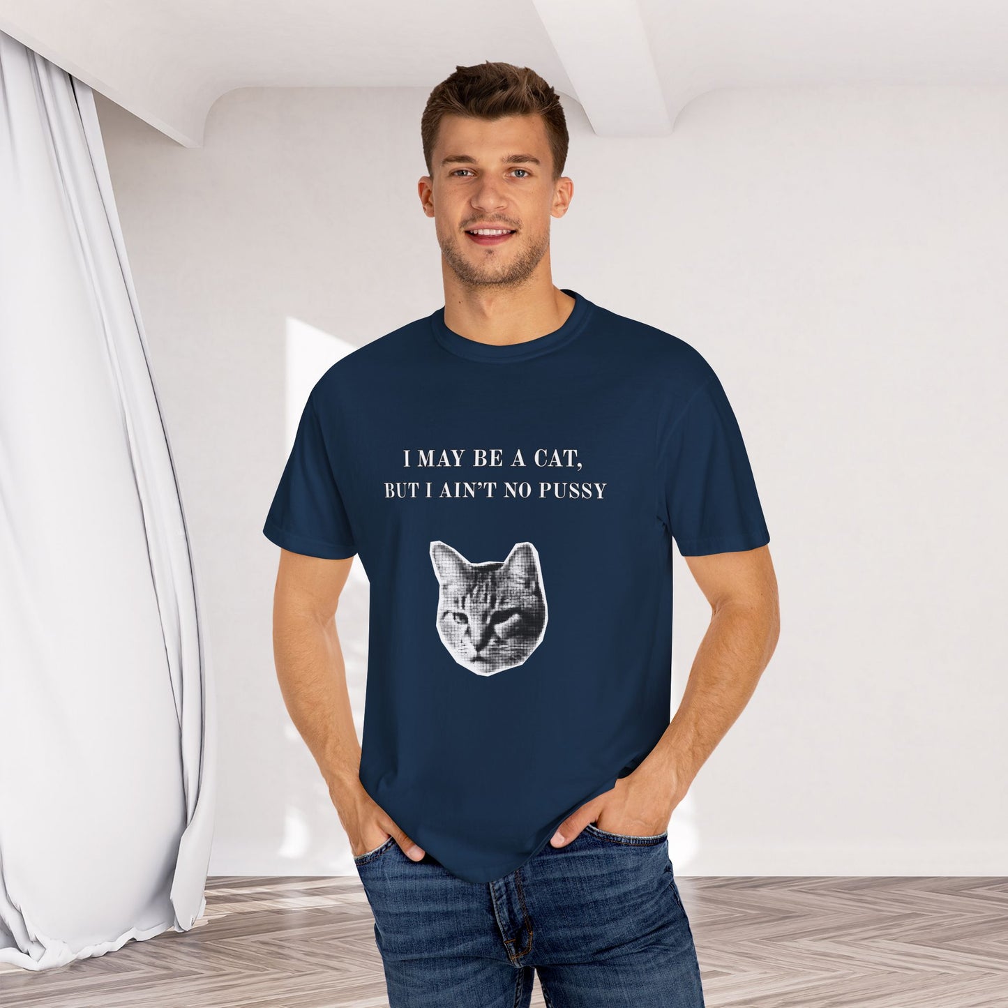 "I May Be a Cat, But I Ain't No ****" Bold & Edgy Cat T-Shirt