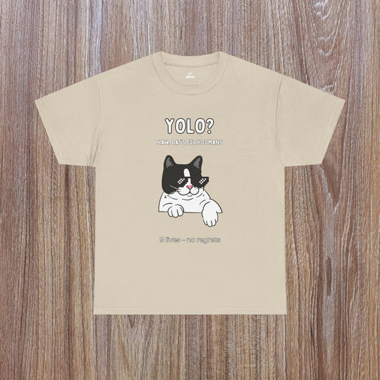 "YOLO? Dat's for hoomans" Funny T-Shirt