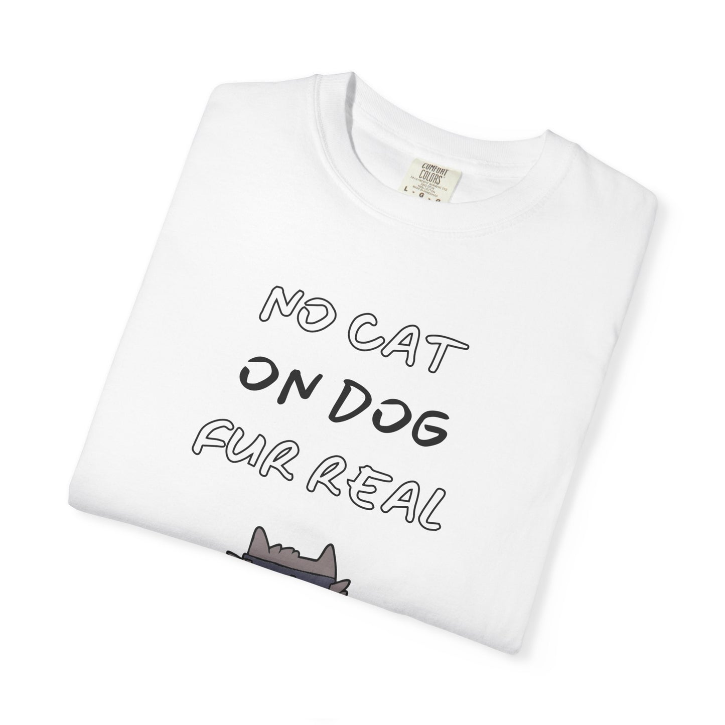 "No Cat, On Dog" Funny Gen-Z Slang Cat T-Shirt