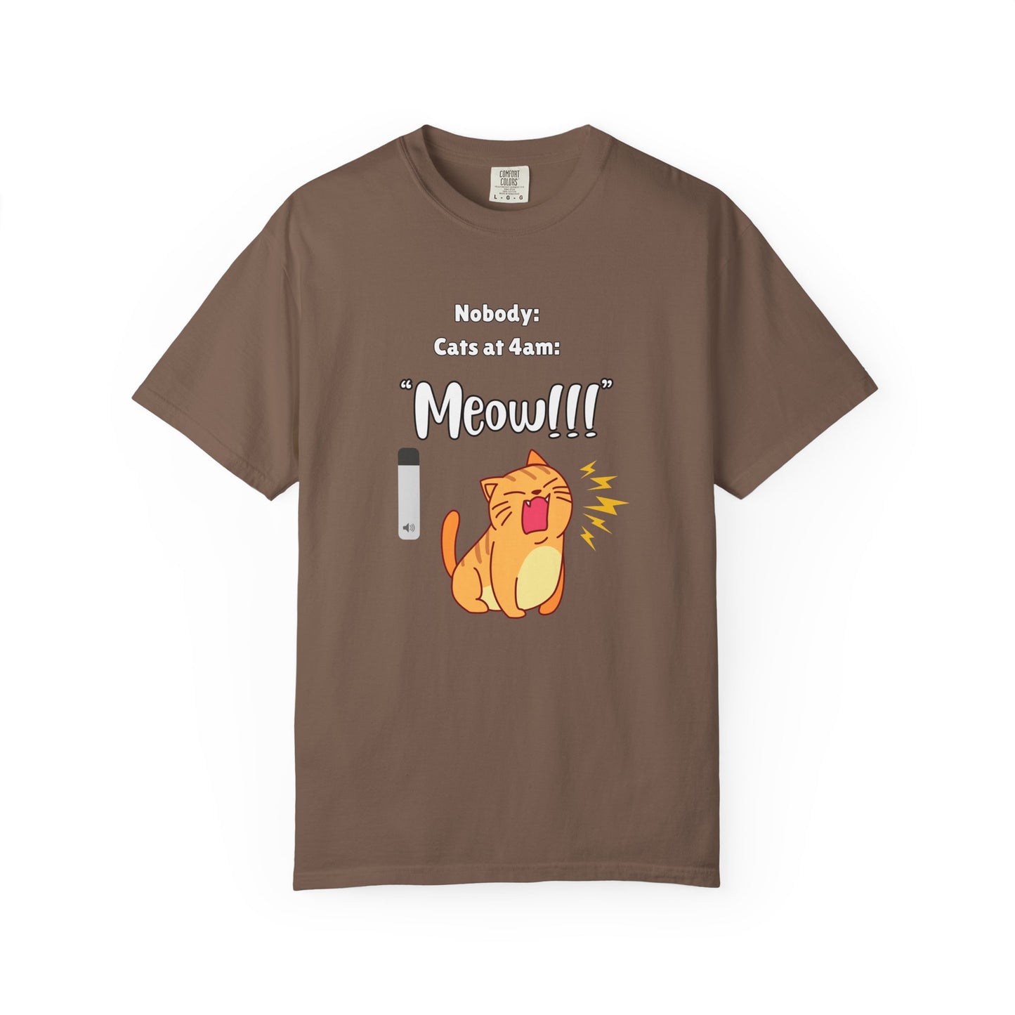 "Cats at 4am: Meow!!!" Funny T-Shirt