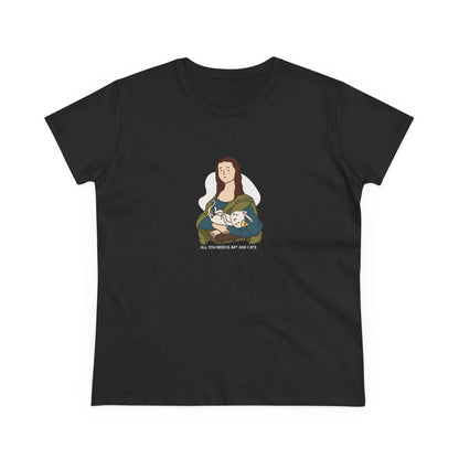 All You Need is Arts and Cats Women's T-Shirt