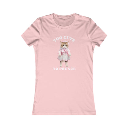 Too Cute to Pounce Women's T-Shirt