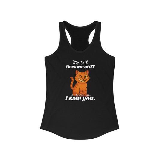 My Tail Got Stiff As Soon As I Saw You Edgy Women's Tank Top