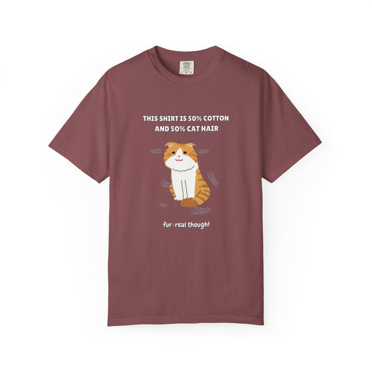 "Half Cotton and Half Cat Hair" Funny T-Shirt