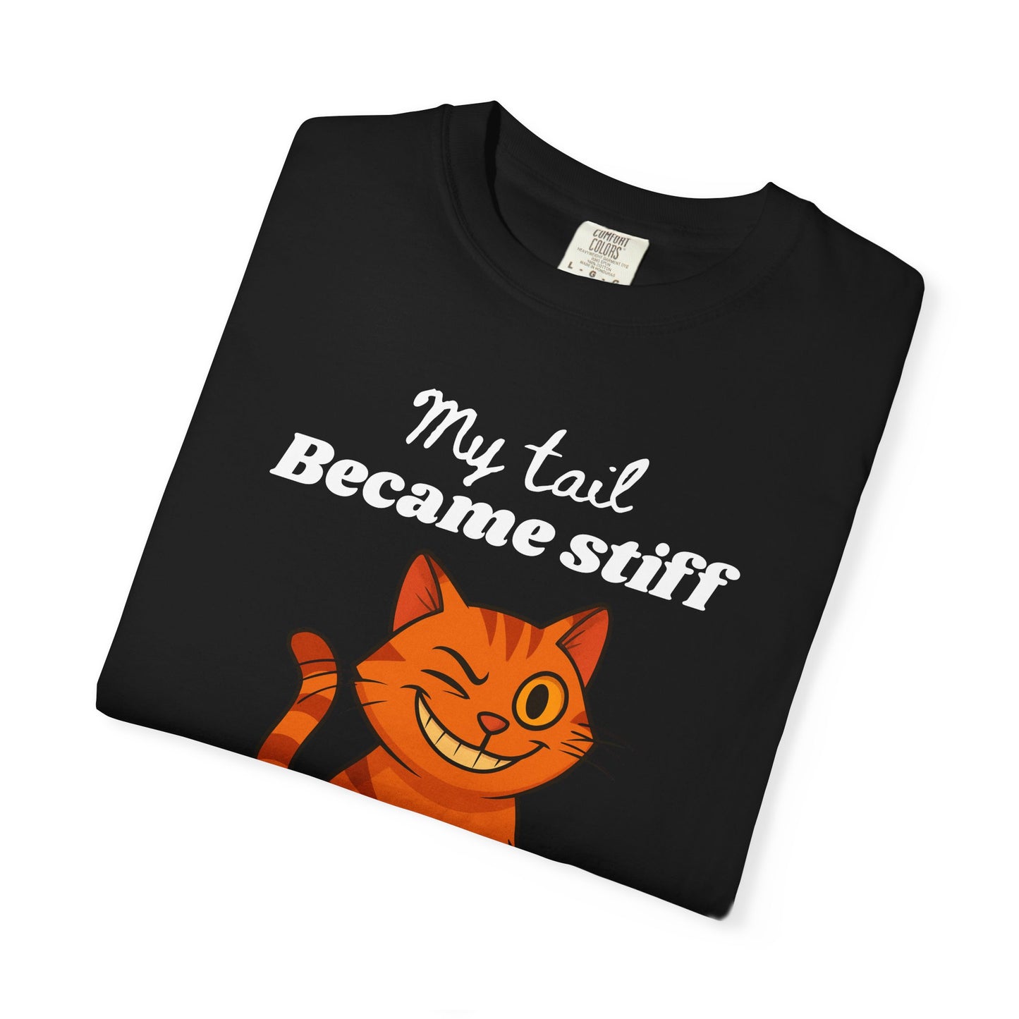 "Stiff Tail" Bold & Edgy Cat T-Shirt