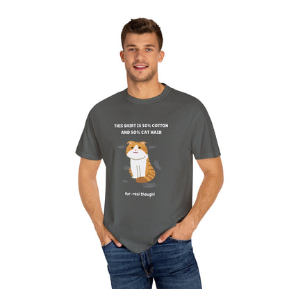 "Half Cotton and Half Cat Hair" Funny T-Shirt