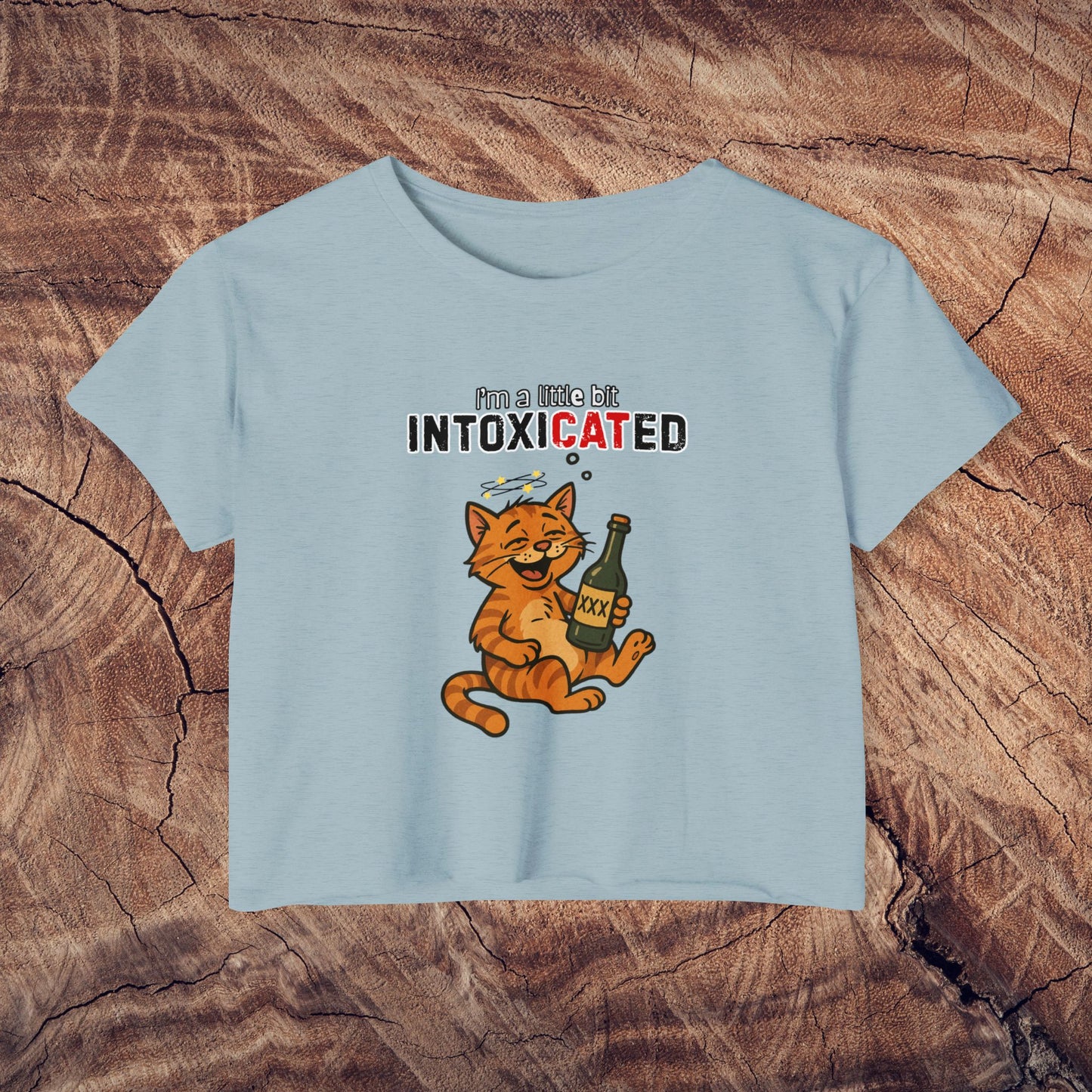"IntoxiCATed" Crop-Top Shirt for Women
