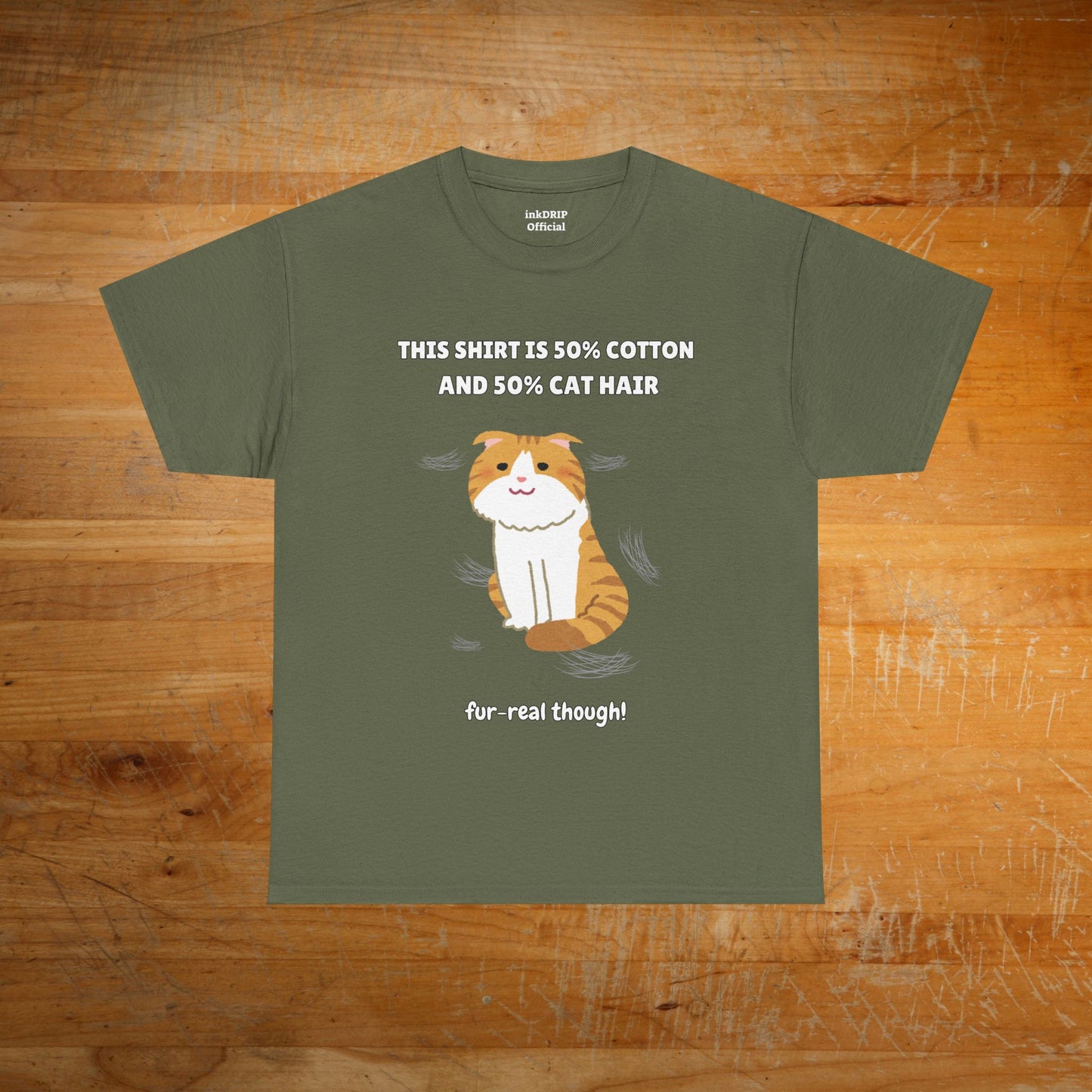 "Half Cotton and Half Cat Hair" Funny T-Shirt