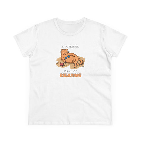 I'm Just Relaxing Women T-Shirt