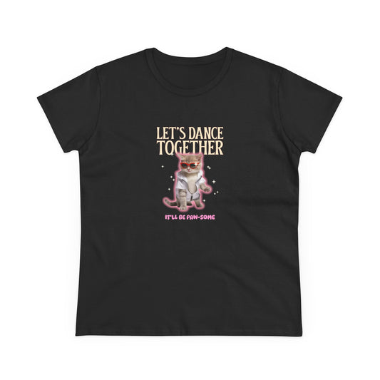 Let's Dance Together Funny Women's T-Shirt