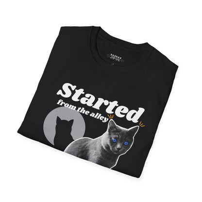 "Started From the Alley" Funny Cat T-Shirt