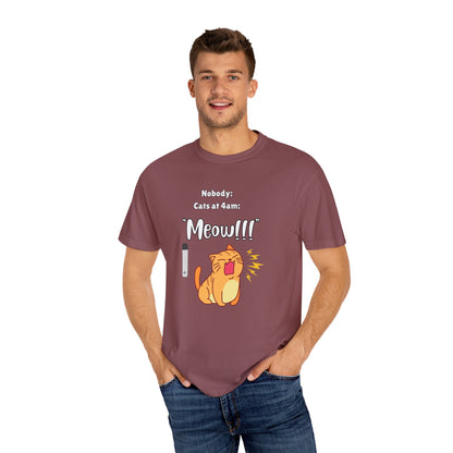 "Cats at 4am: Meow!!!" Funny T-Shirt
