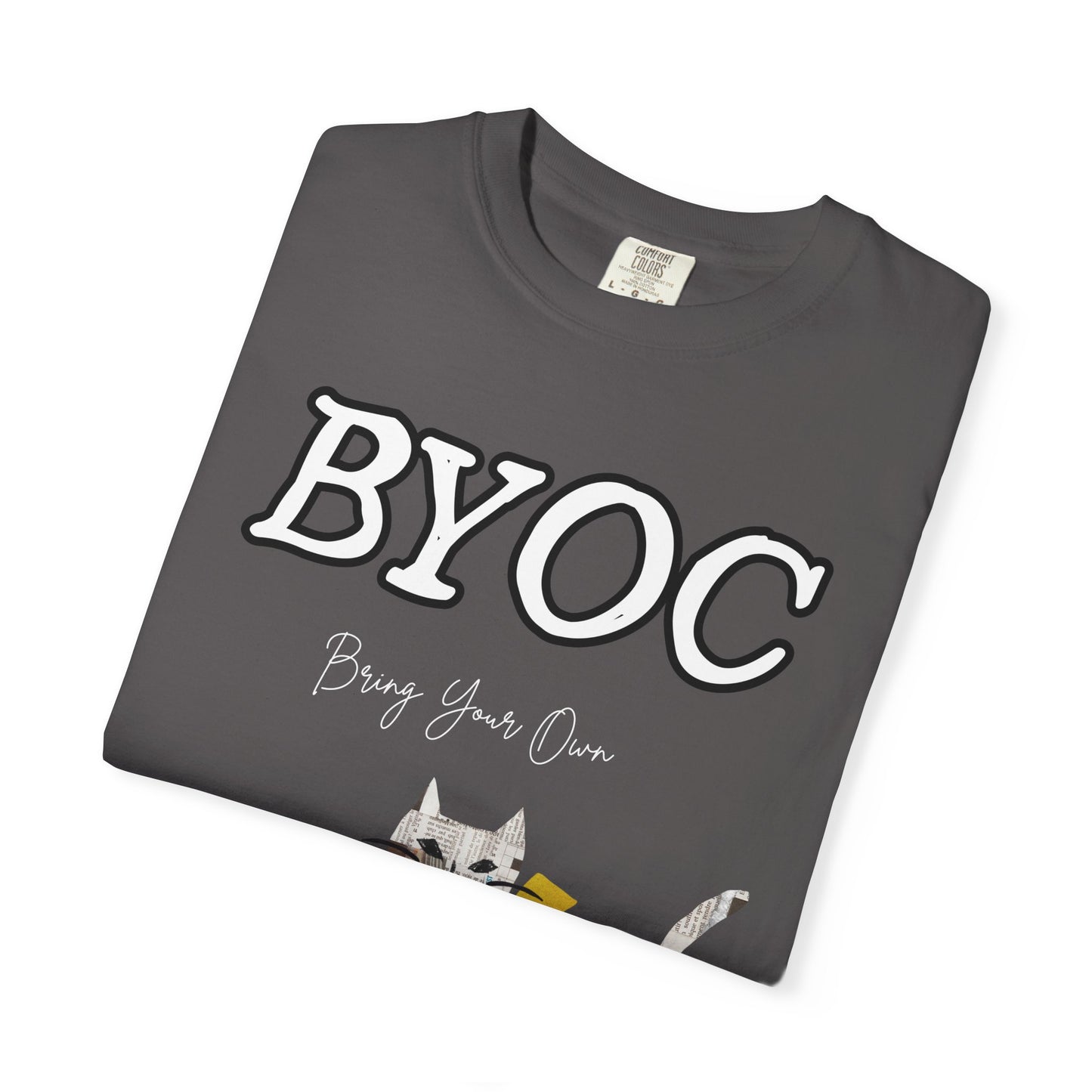 "BYOC - Bring Your Own Cat" Funny Cat T-Shirt