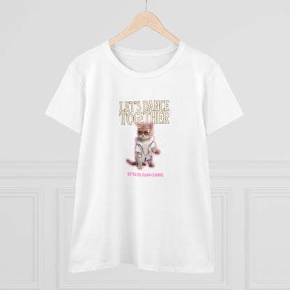 Let's Dance Together Funny Women's T-Shirt