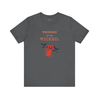 Whiskers of the Wicked Halloween Unisex Shirt