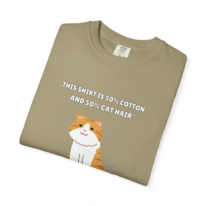 "Half Cotton and Half Cat Hair" Funny T-Shirt