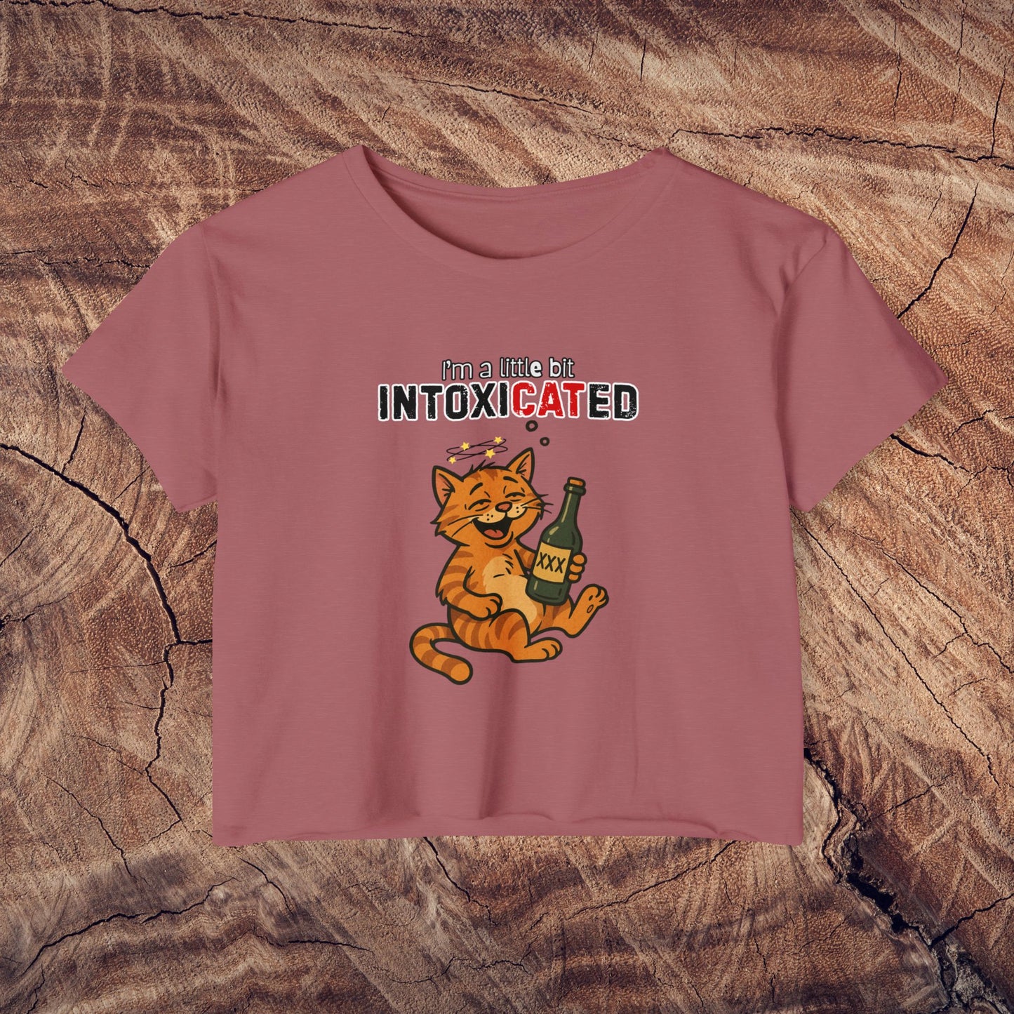 "IntoxiCATed" Crop-Top Shirt for Women