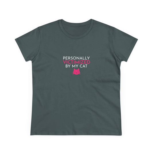 Personally Victimized by my Cat Women's T-Shirt