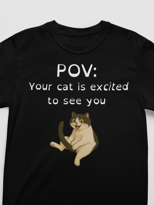 "Excited Cat" Funny Bold & Edgy T-Shirt