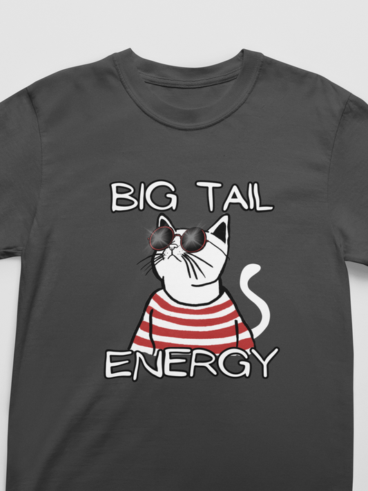 "Big Tail Energy" Men's Bold Edgy Cat T-Shirt